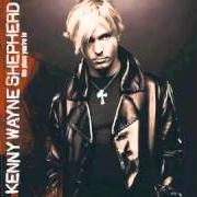 Der musikalische text THE PLACE YOU'RE IN von KENNY WAYNE SHEPHERD ist auch in dem Album vorhanden The place you're in (2004)