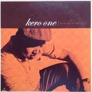 Der musikalische text KEEP IT ALIVE! von KERO ONE ist auch in dem Album vorhanden Windmills of my soul (2005)