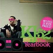 Der musikalische text PUSH UP REMIX von KJ-52 ist auch in dem Album vorhanden The yearbook: includes the missing pages! (2008)