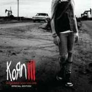Der musikalische text TRAPPED UNDERNEATH THE STAIRS von KORN ist auch in dem Album vorhanden Korn iii - remember who you are (2010)