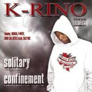 Der musikalische text FORENSICS von K-RINO ist auch in dem Album vorhanden Solitary confinement (2009)