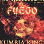 Der musikalische text ELLA SABE von KUMBIA KINGS ist auch in dem Album vorhanden Fuego (2004)