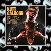 Der musikalische text JACK TRIPPER von KUTT CALHOUN ist auch in dem Album vorhanden Black gold (2013)