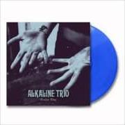Der musikalische text POCKET KNIFE von ALKALINE TRIO ist auch in dem Album vorhanden Broken wing (2013)
