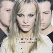 Der musikalische text ALONE (IAN VAN DAHL REMIX) von LASGO ist auch in dem Album vorhanden Some things (2001)