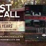 Der musikalische text GLASSELL ST. von LAST CALL ist auch in dem Album vorhanden Dog years (2012)