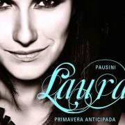 Der musikalische text MÀS QUE AYER von LAURA PAUSINI ist auch in dem Album vorhanden Primavera anticipada (2008)