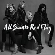 Der musikalische text ONE STRIKE von ALL SAINTS ist auch in dem Album vorhanden Red flag (2016)