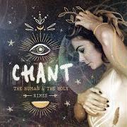 Chant: the human & the holy