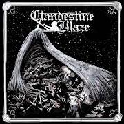 Clandestine Blaze